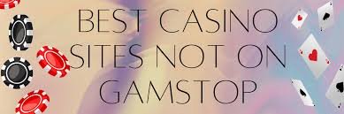 Discovering Casinos Not on Gamstop UK Your Guide to Alternative Gaming Discovering Casinos Not on Gamstop UK Your Guide to Alternative Gaming