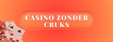 Betrouwbaar Casino zonder CRUKS Veilig en Leuk Spelen Betrouwbaar Casino zonder CRUKS Veilig en Leuk Spelen